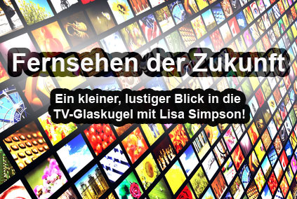 Fernsehen der Zukunft